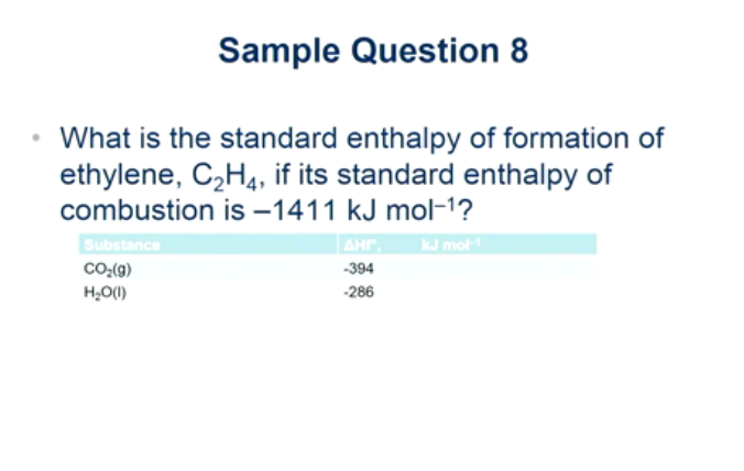 Solved Sample Question 8 What is the standard enthalpy of Chegg