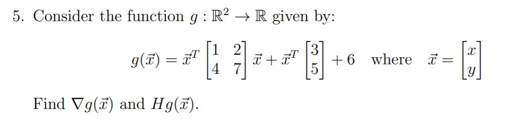 Solved Consider The Function G R 2 R Given Find G X Chegg Com