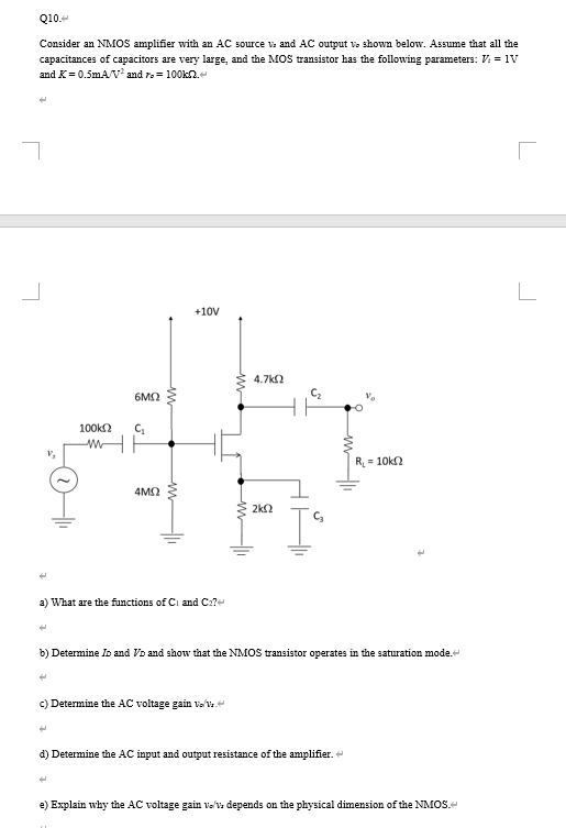 Solved Q10.- Consider an NMOS amplifier with an AC source | Chegg.com