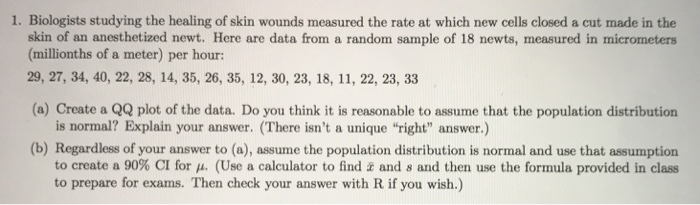 Solved Biologists studying the healing of skin wounds | Chegg.com