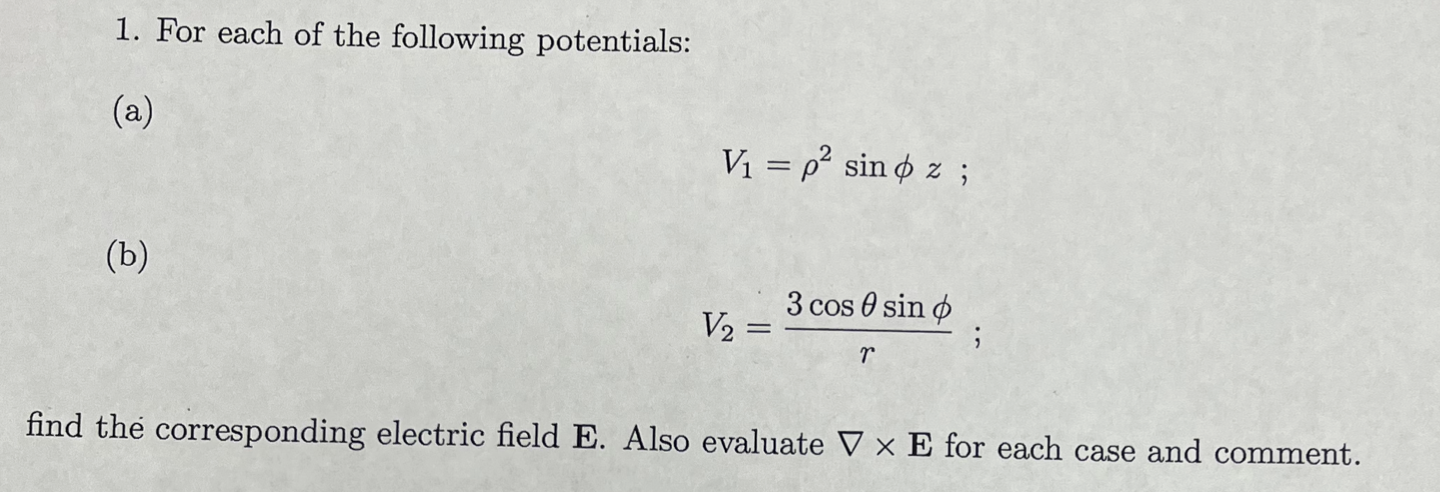 Solved 1. For Each Of The Following Potentials: (a) | Chegg.com