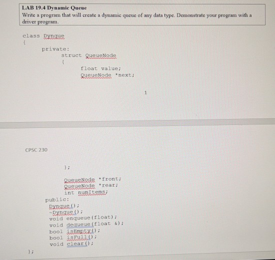 Lab 19.4 Dynamic Queue Write a program that will | Chegg.com