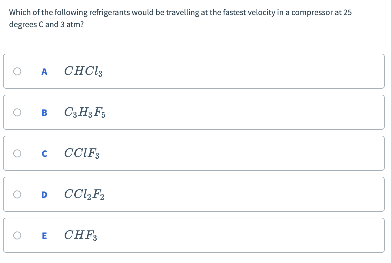 Solved Which of the following refrigerants would be