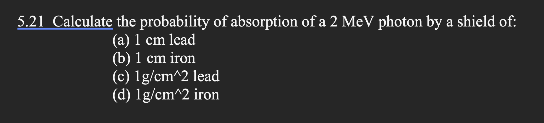 Solved 5.21 Calculate the probability of absorption of a | Chegg.com