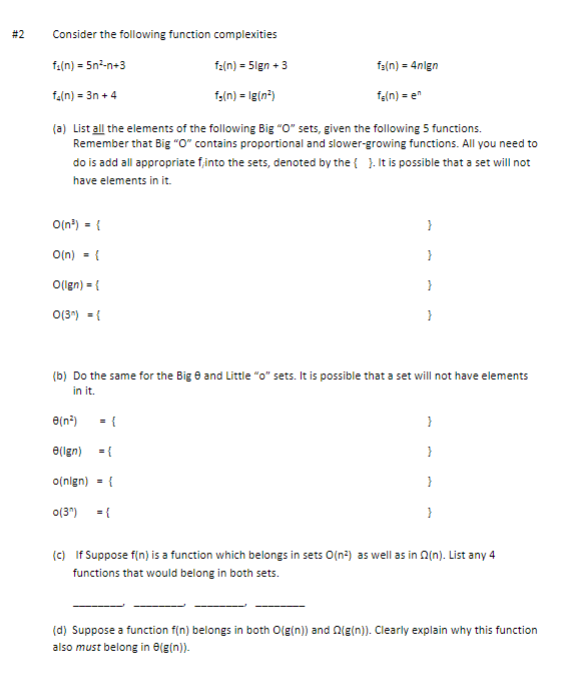 Solved Consider the following function complexities | Chegg.com