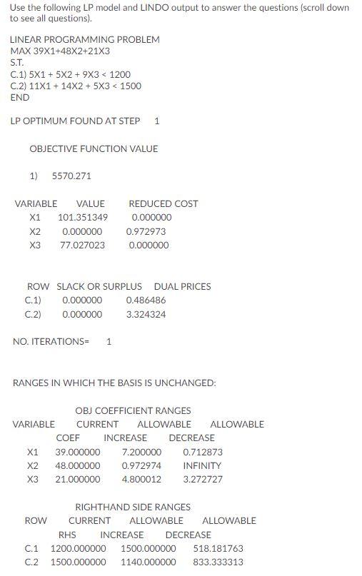 Solved Use the following LP model and LINDO output to answer | Chegg.com