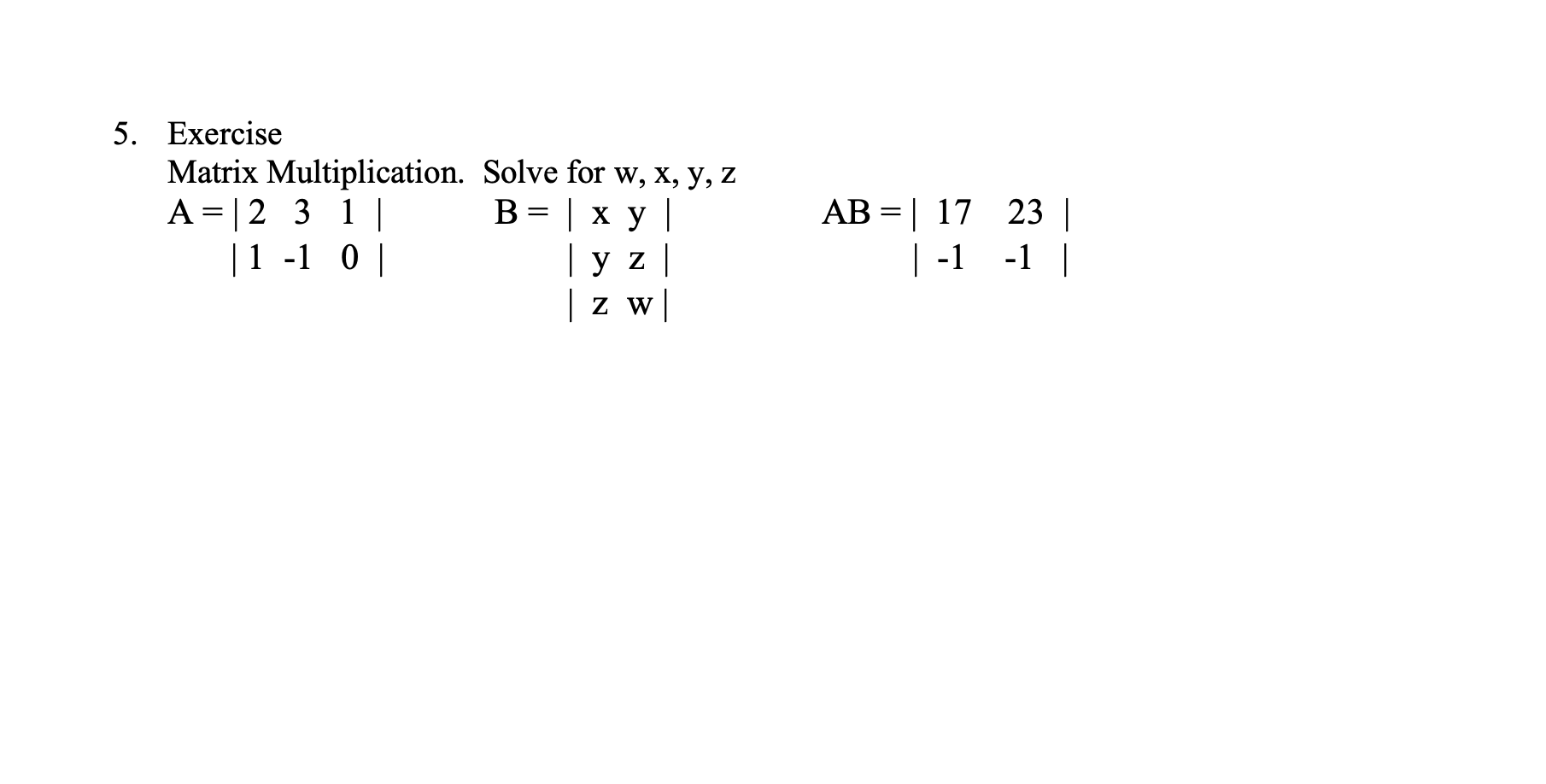 solved-5-exercise-matrix-multiplication-solve-for-w-x-y-chegg