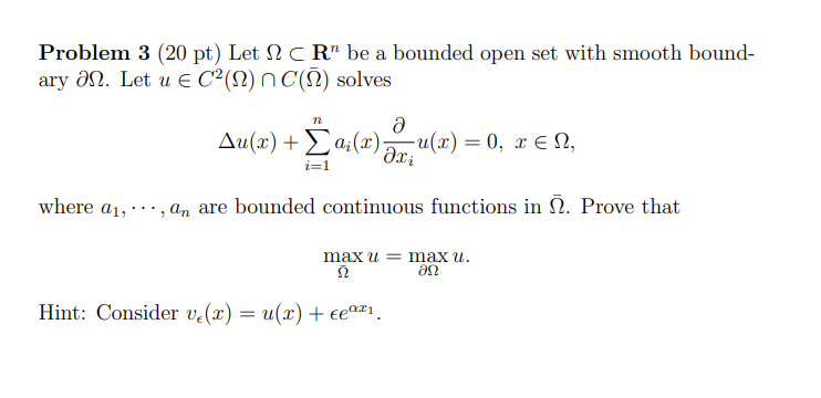 Solved Problem 3 (20 pt) Let Ω⊂Rn be a bounded open set with | Chegg.com