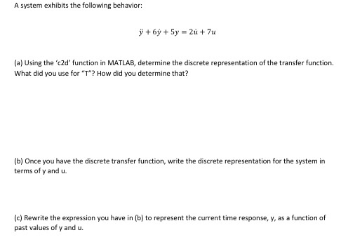 Solved A system exhibits the following behavior: (a) Using | Chegg.com