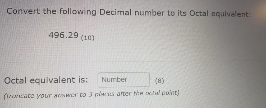 convert the following octal number to their decimal equivalent