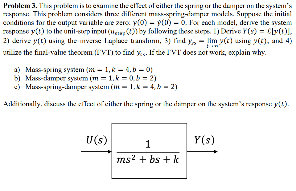 Solved Problem 3. This problem is to examine the effect of | Chegg.com