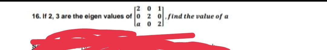 Solved 0 1 16. If 2, 3 are the olgen values of 0 2 0 find | Chegg.com