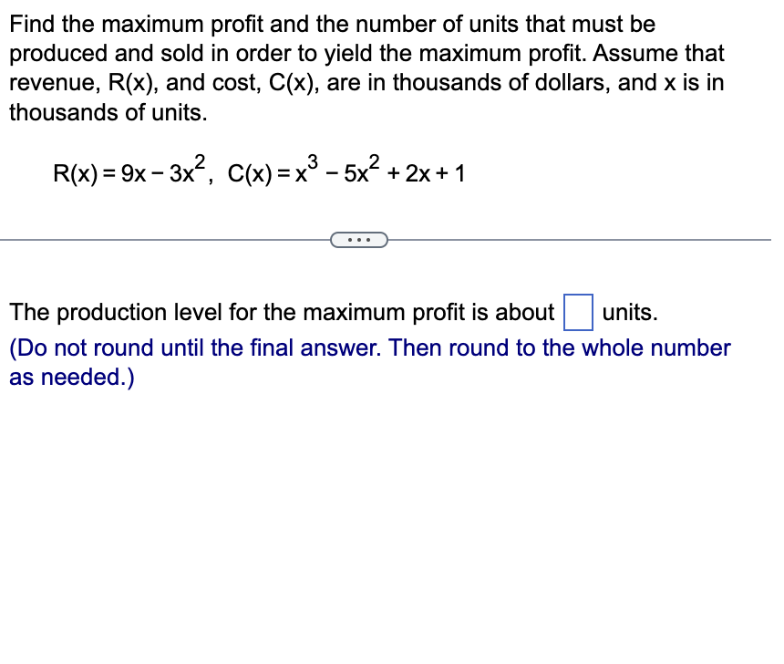 Solved Find the maximum profit and the number of units that | Chegg.com
