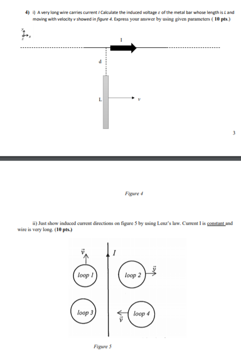 Solved 4) i) A very long wire carries current / Calculate | Chegg.com