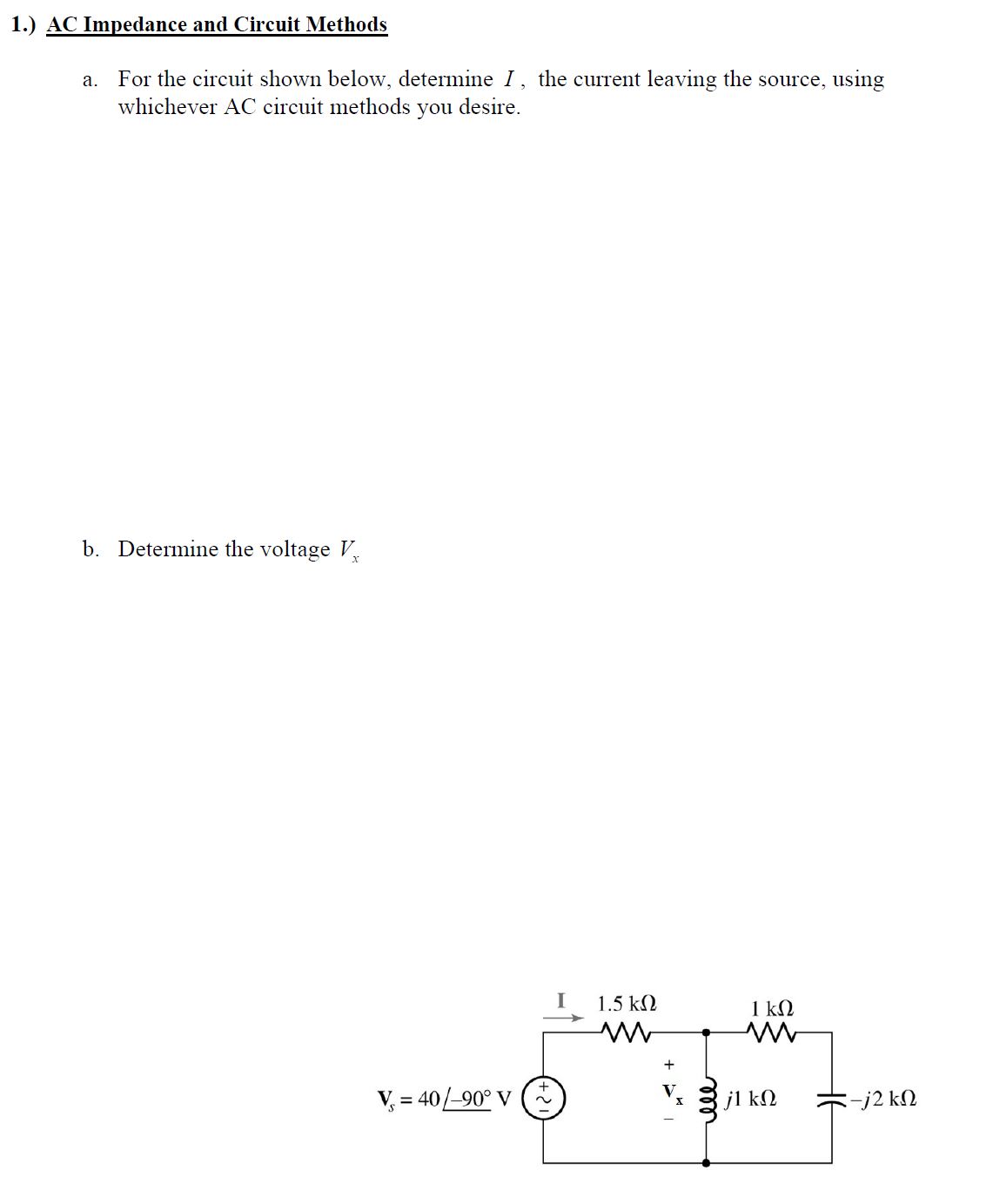 Solved AC Impedance and Circuit Methods a. For the circuit Circuit Diagram