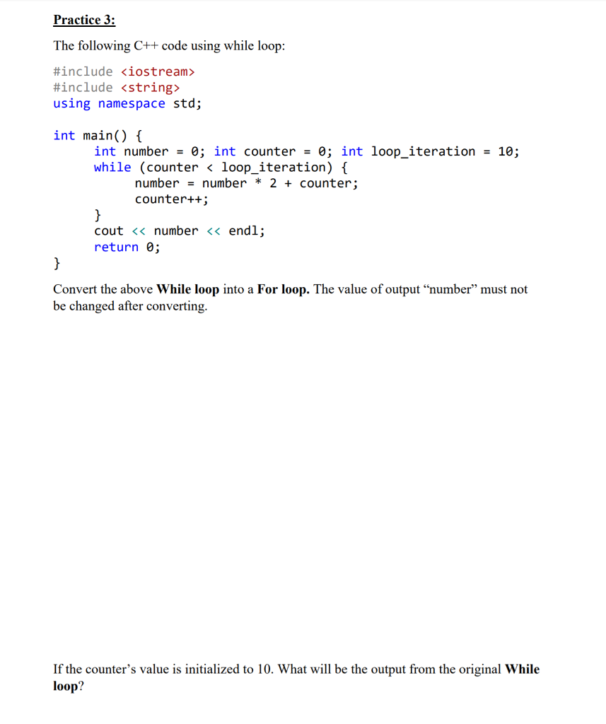 Solved Practice 3: The following C++ code using while loop: | Chegg.com