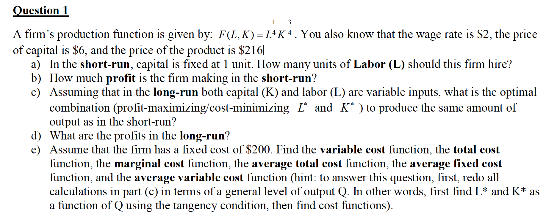 Solved Question 1 1 3 A firm's production function is given | Chegg.com