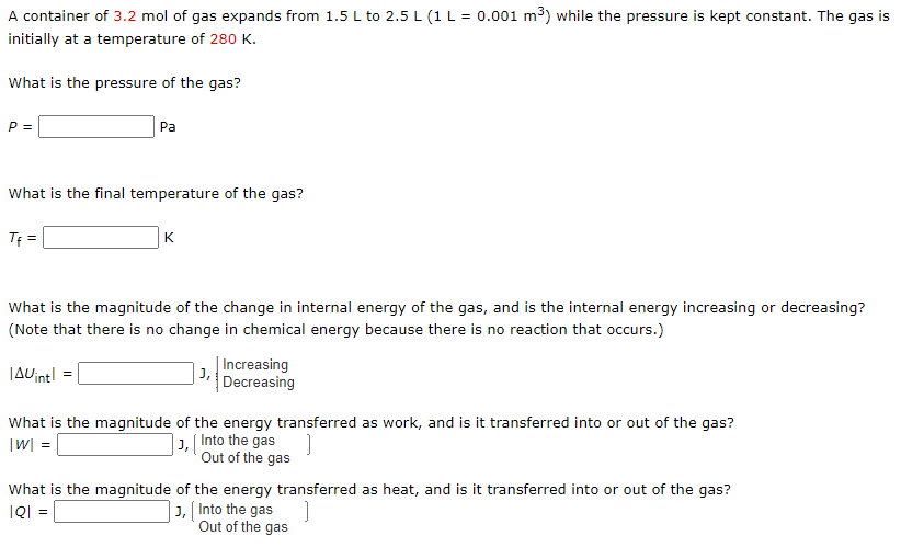 Solved A Container Of 3 2 Mol Of Gas Expands From 1 5 L To Chegg Com