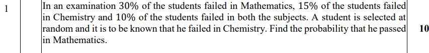 Solved In An Examination 30 Of The Students Failed In Chegg