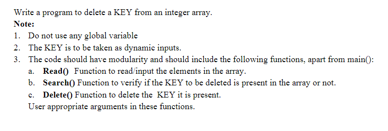 Solved Write a program to delete a KEY from an integer | Chegg.com
