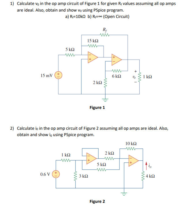Solved 1) Calculate vo in the op amp circuit of Figure 1 for