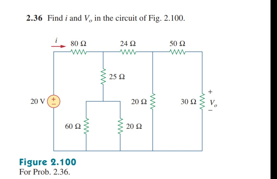 Solved 2.36 Find i and Vo in the circuit of Fig. 2.100. 80 Ω | Chegg.com