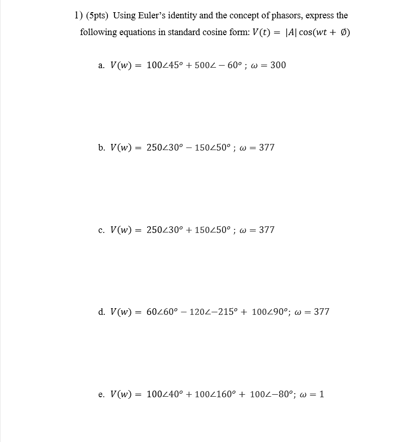 Solved 1 5pts Using Euler S Identity And The Concept O Chegg Com