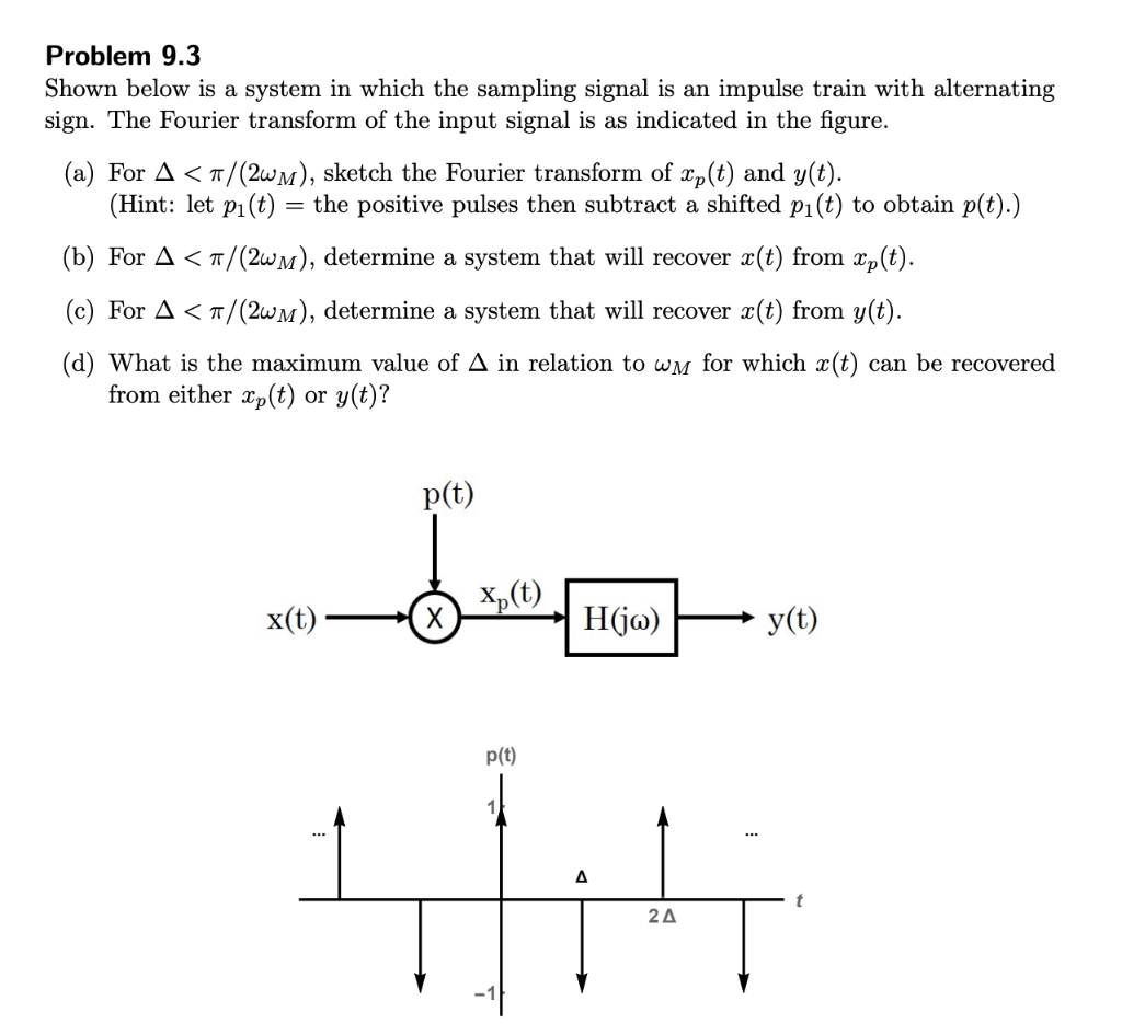 Problem 9.3 Shown below is a system in which the | Chegg.com