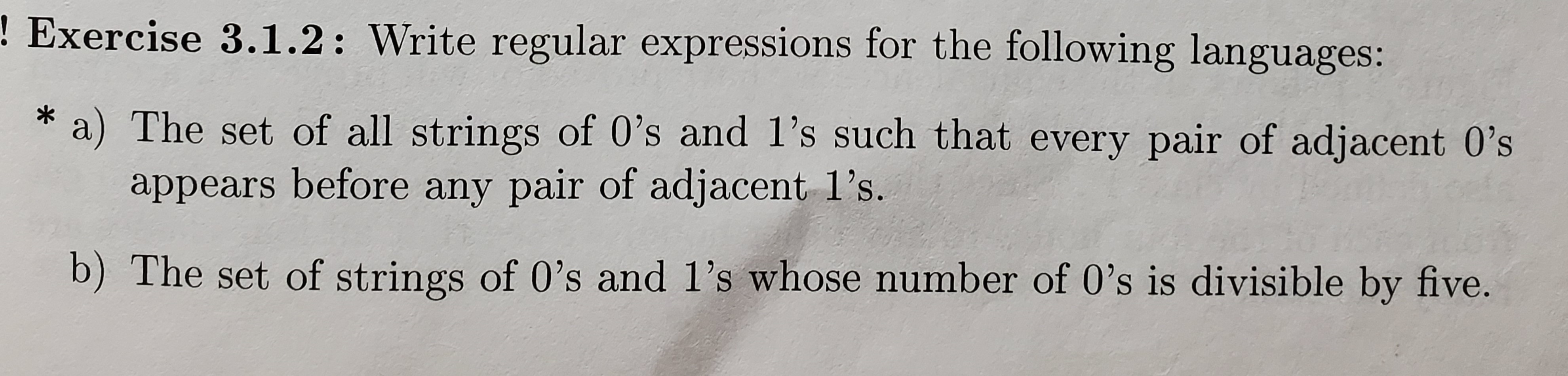 Solved ! Exercise 3.1.2: Write regular expressions for the | Chegg.com