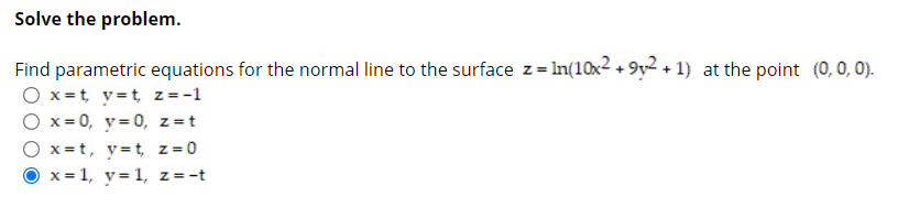 Solved Solve the problem. Find parametric equations for the | Chegg.com