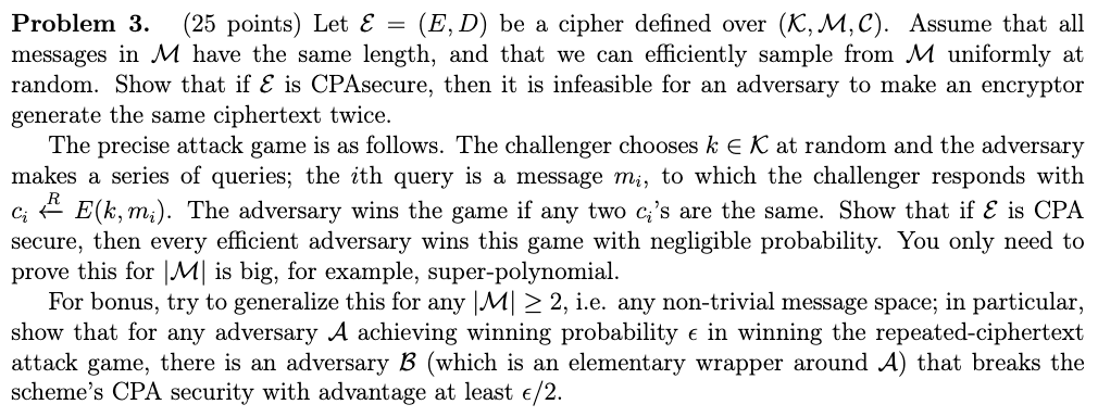 Problem 3. (25 points) Let E (E, D) be a cipher | Chegg.com