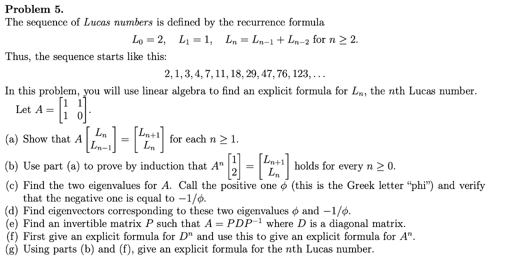 Solved Problem 5. The sequence of Lucas numbers is defined | Chegg.com