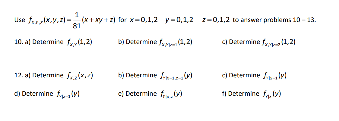 Solved 1 Use fx,y,z(x,y,z)=(x + xy +z) for x=0,1,2 y=0,1,2 | Chegg.com