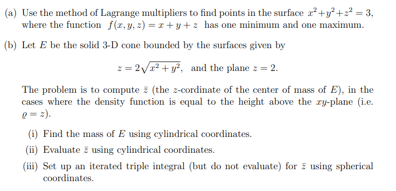 Solved (a) Use The Method Of Lagrange Multipliers To Find | Chegg.com