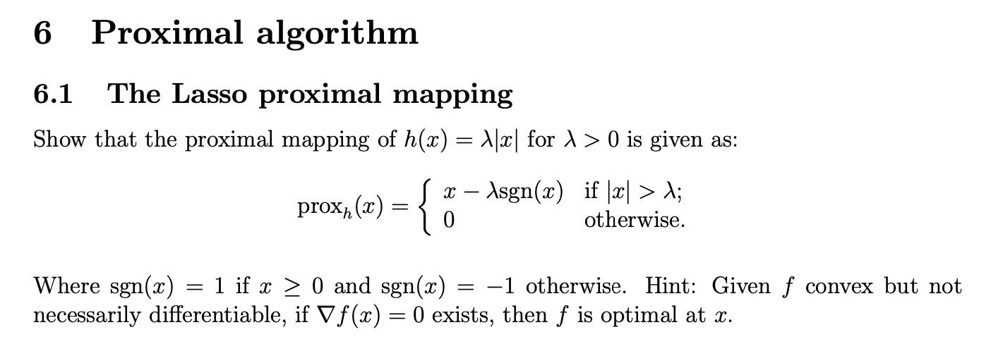 6 Proximal algorithm = 6.1 The Lasso proximal mapping