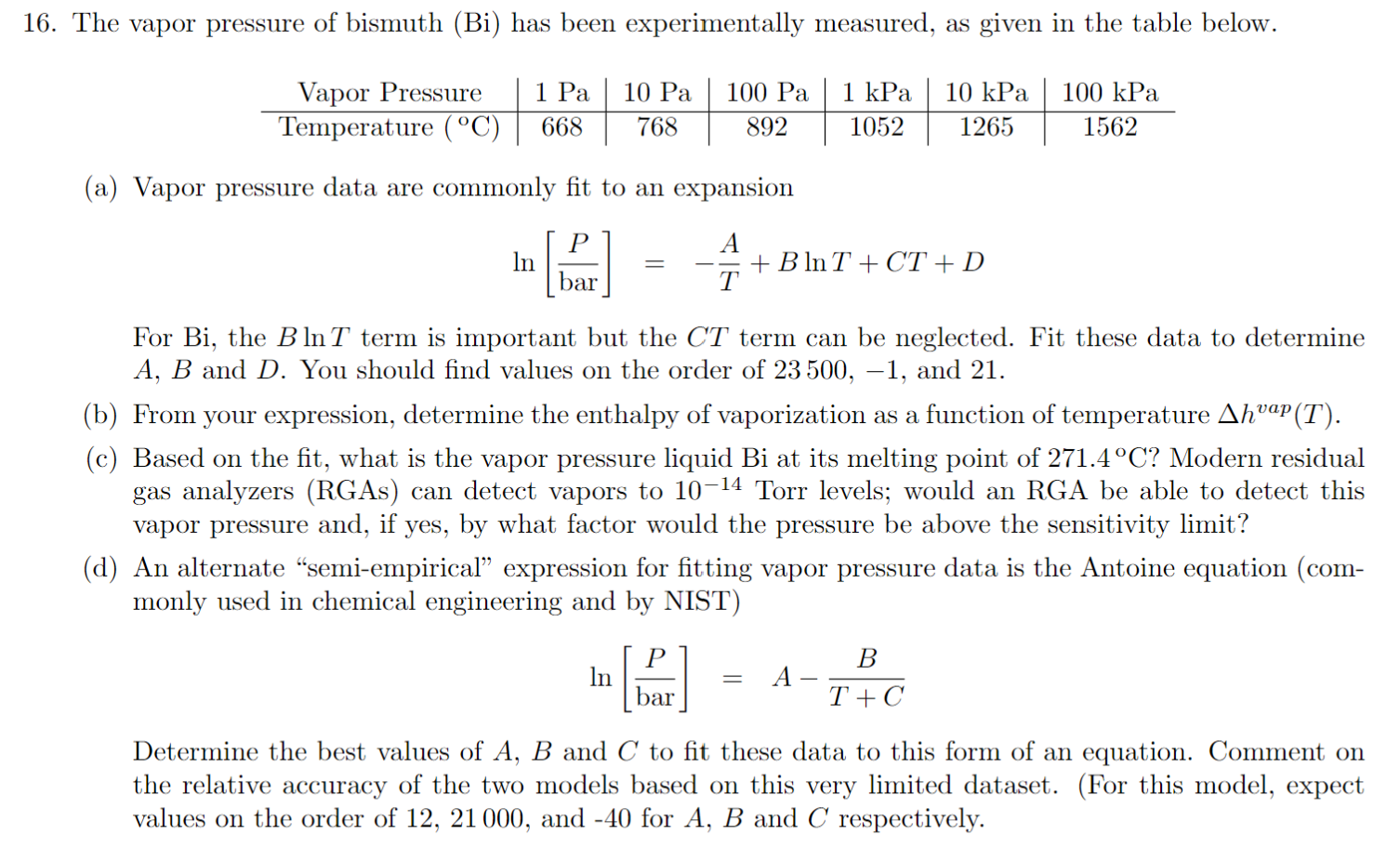 Solved (a) Vapor pressure data are commonly fit to an | Chegg.com