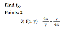 \( f(x, y)=\frac{4 x}{y}-\frac{y}{4 x} \)