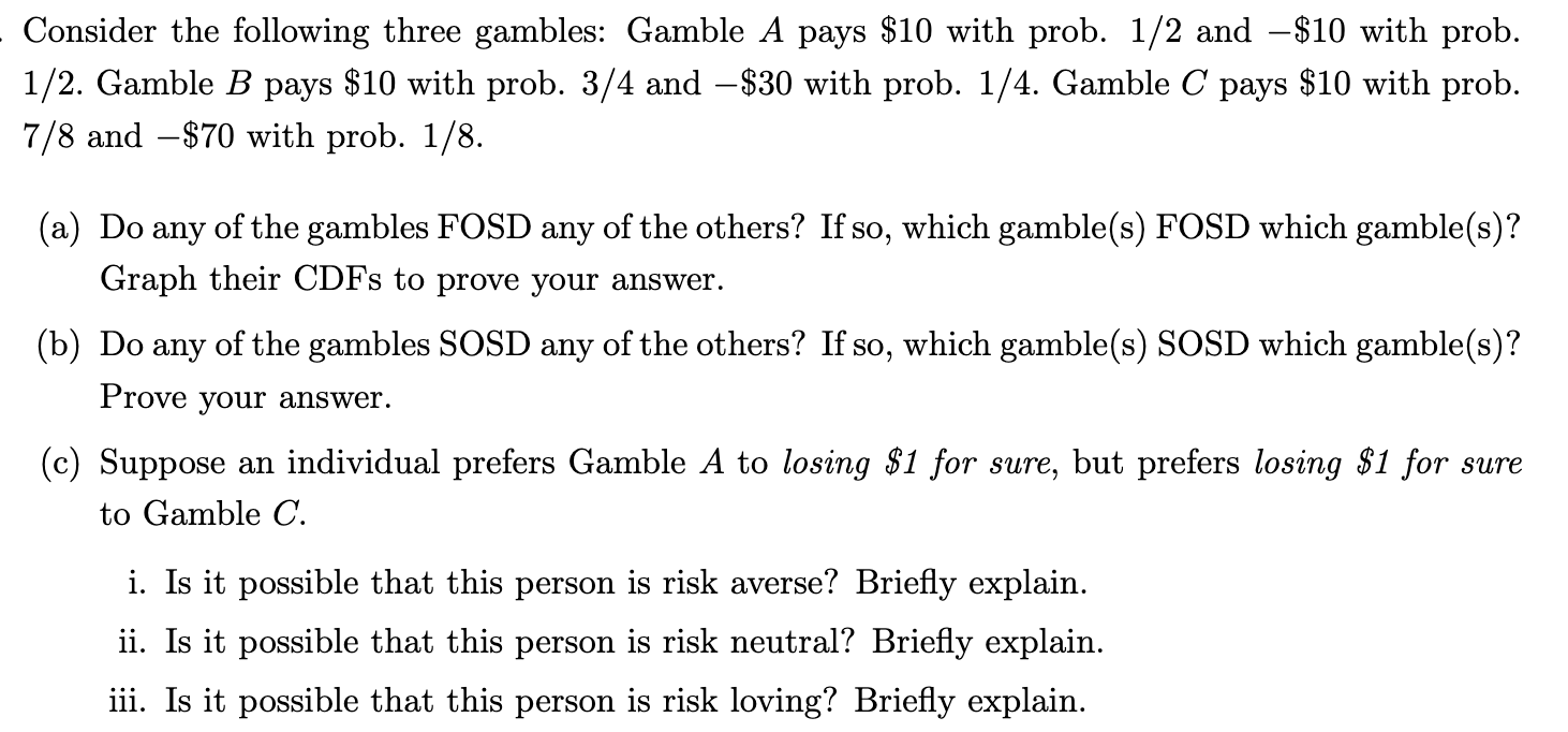 Consider The Following Three Gambles: Gamble A Pays | Chegg.com