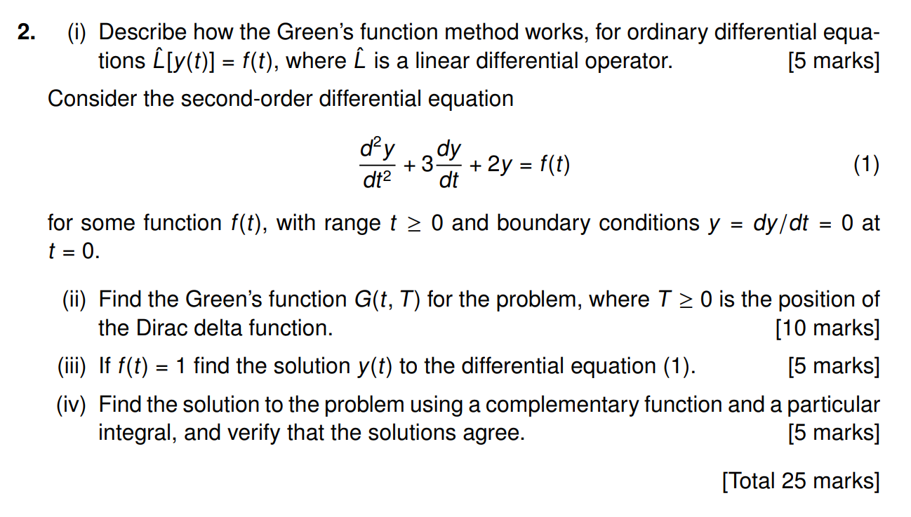Solved 2 I Describe How The Green S Function Method Wo Chegg Com