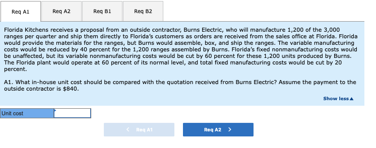 Florida Kitchens receives a proposal from an outside contractor, Burns Electric, who will manufacture 1,200 of the 3,000 rang