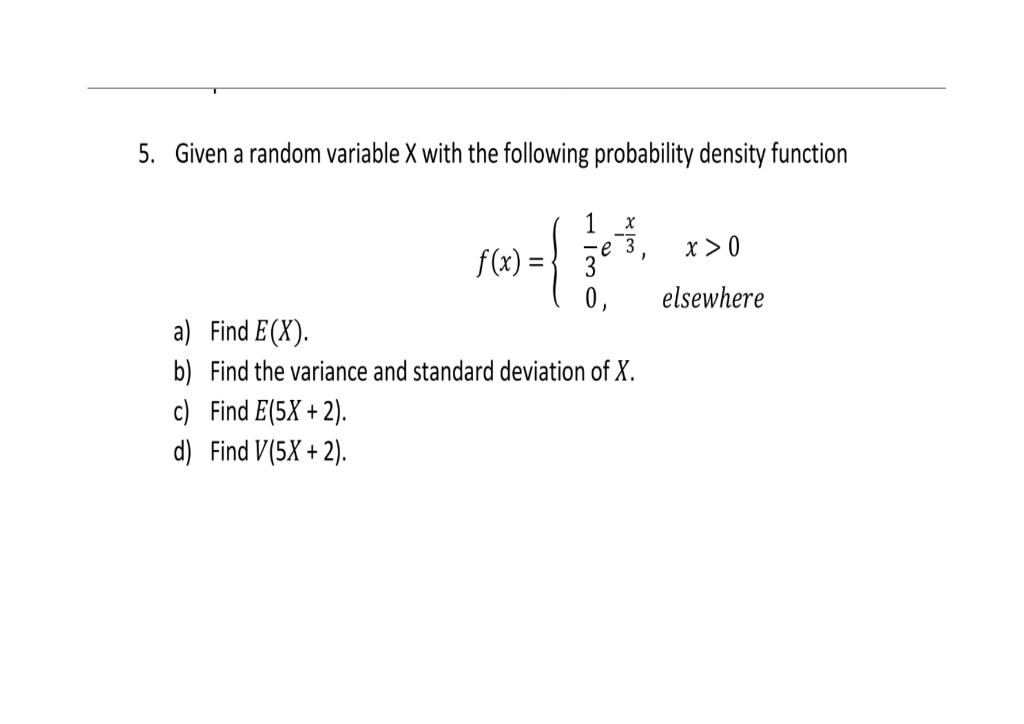Solved 5. Given a random variable X with the following | Chegg.com