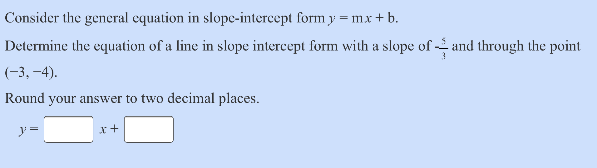 solved-consider-the-general-equation-in-slope-intercept-form-chegg