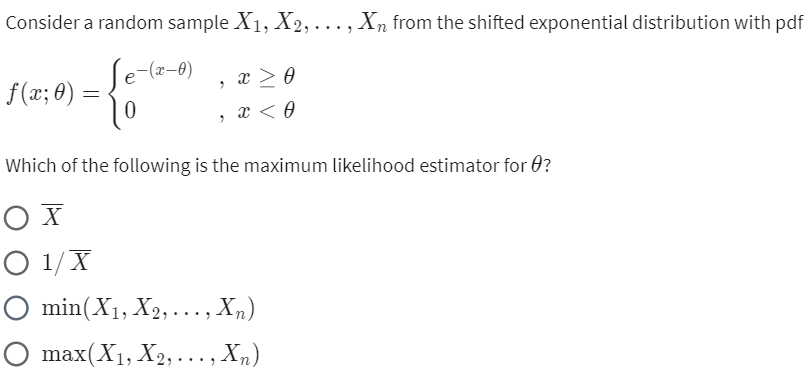 Solved Consider a random sample X1,X2,…,Xn from the shifted | Chegg.com