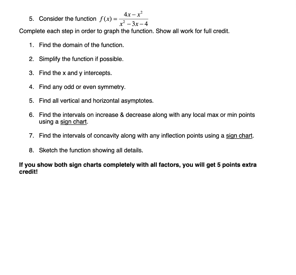 Solved 5 Consider The Function F X X2−3x−44x−x2 Complete