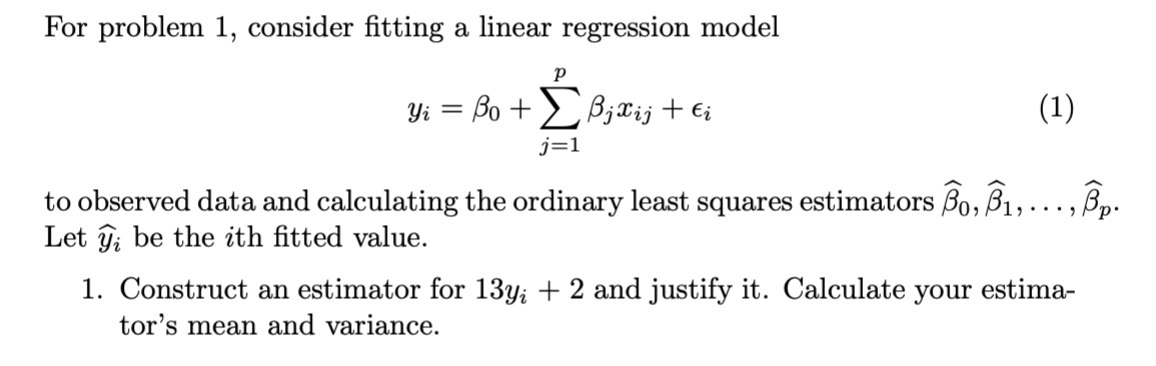 For problem 1, consider fitting a linear regression | Chegg.com