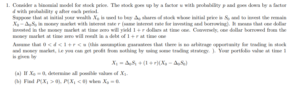 Solved 1. Consider a binomial model for stock price. The | Chegg.com