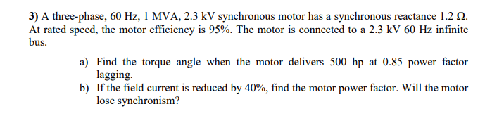 3) A three-phase, 60 Hz, 1 MVA, 2.3 kV synchronous | Chegg.com