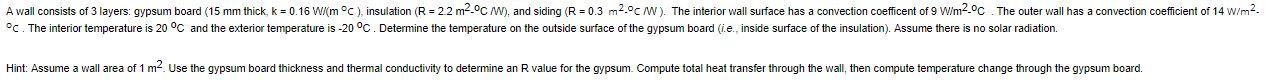 Solved A wall consists of 3 layers: gypsum board (15 mm | Chegg.com