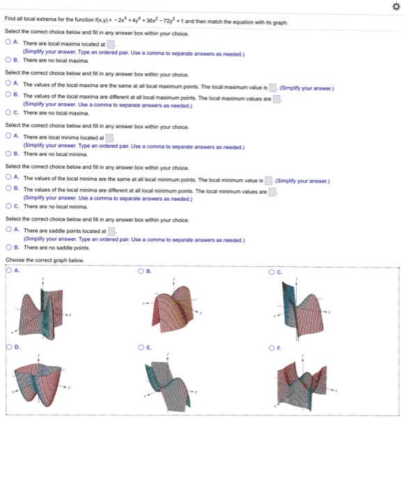 Solved Find all local extrema for the function f(x, y) = | Chegg.com