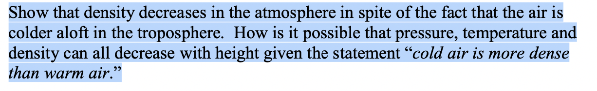 Solved Show That Density Decreases In The Atmosphere In 